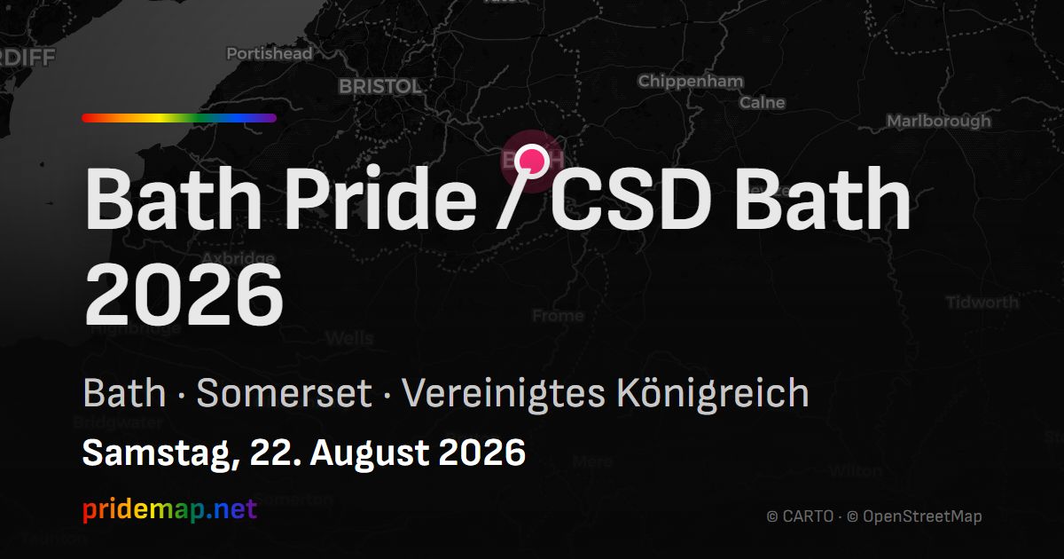 Bath Pride / CSD Bath 2026 — Bath, Vereinigtes Königreich