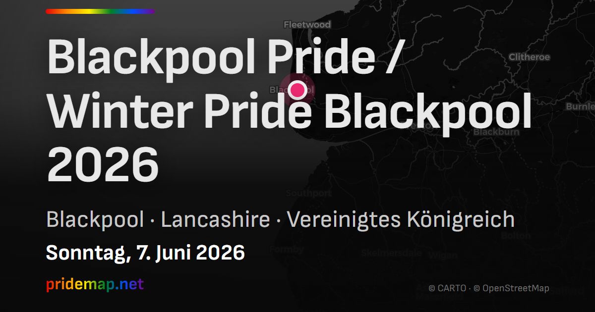 Blackpool Pride / Winter Pride Blackpool 2026 — Blackpool, Vereinigtes Königreich