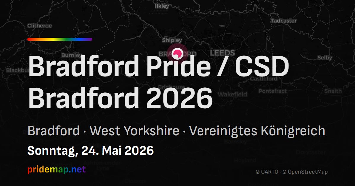 Bradford Pride / CSD Bradford 2026 — Bradford, Vereinigtes Königreich