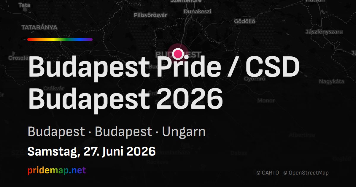Budapest Pride / CSD Budapest 2026 — Budapest, Hungary