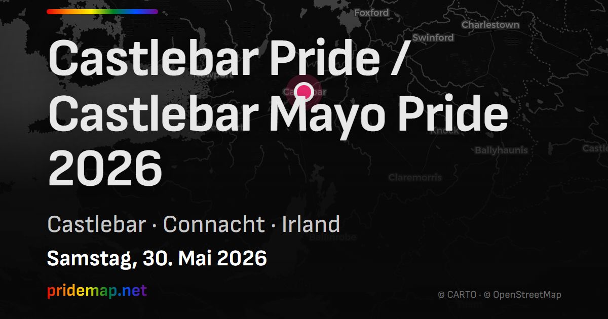 Castlebar Pride / Castlebar Mayo Pride 2026 — Castlebar, Irland