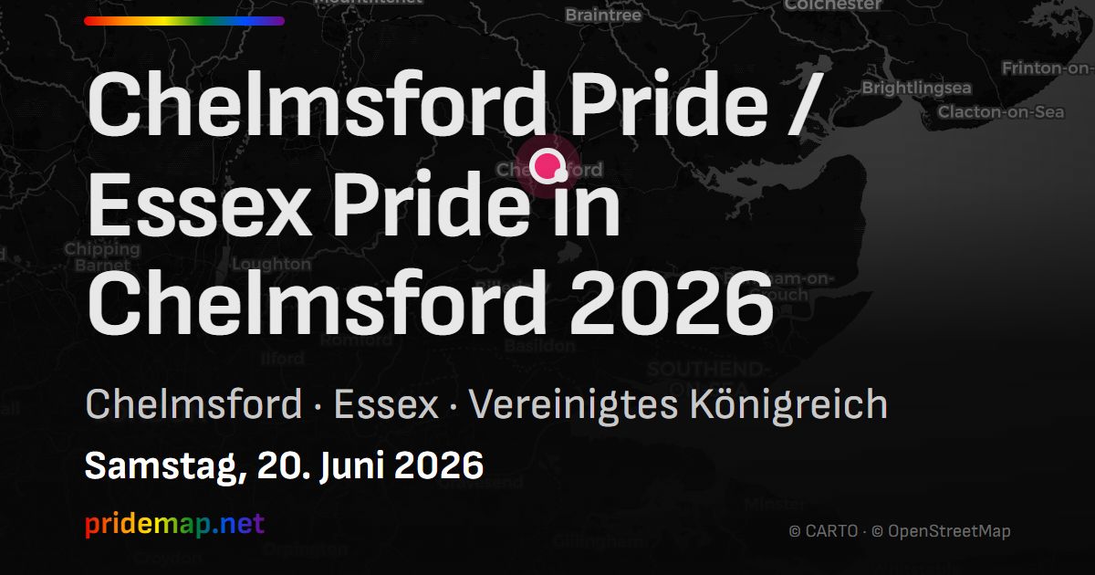 Chelmsford Pride / Essex Pride in Chelmsford 2026 — Chelmsford, Vereinigtes Königreich