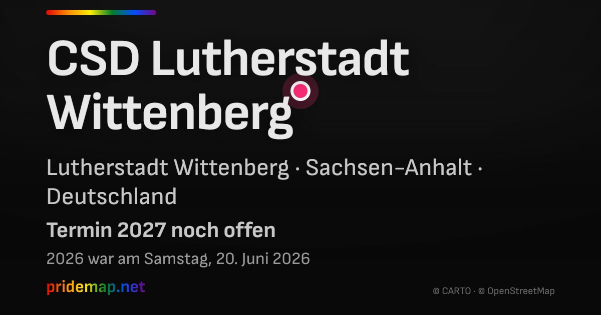 CSD Lutherstadt Wittenberg — Lutherstadt Wittenberg, Deutschland