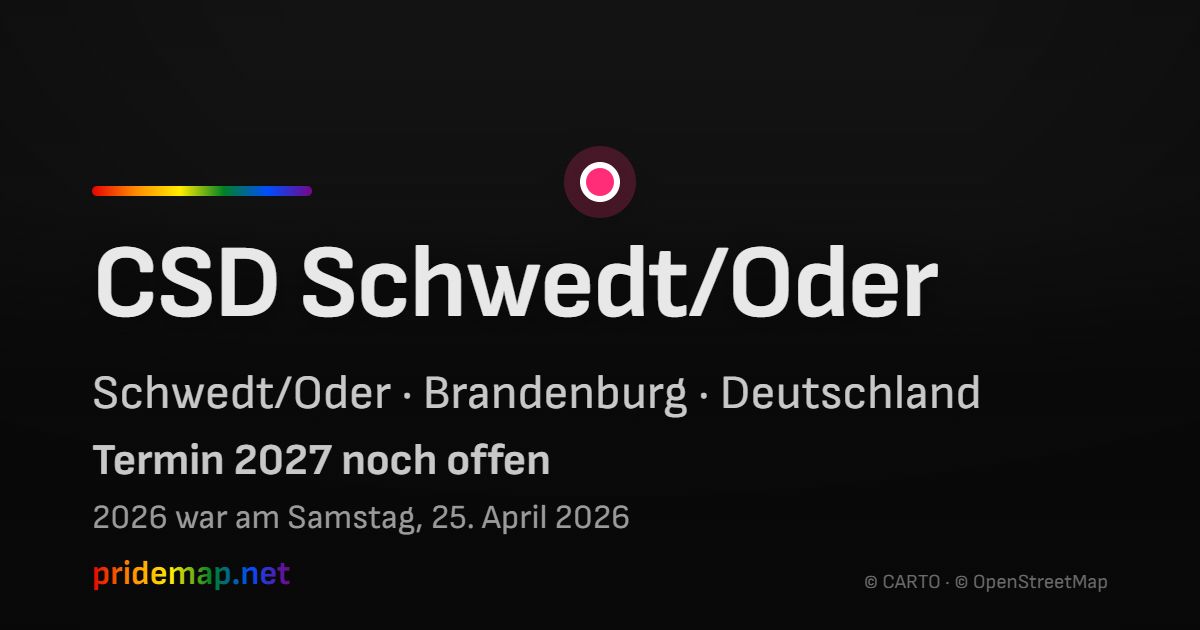 CSD Schwedt/Oder — Schwedt/Oder, Deutschland