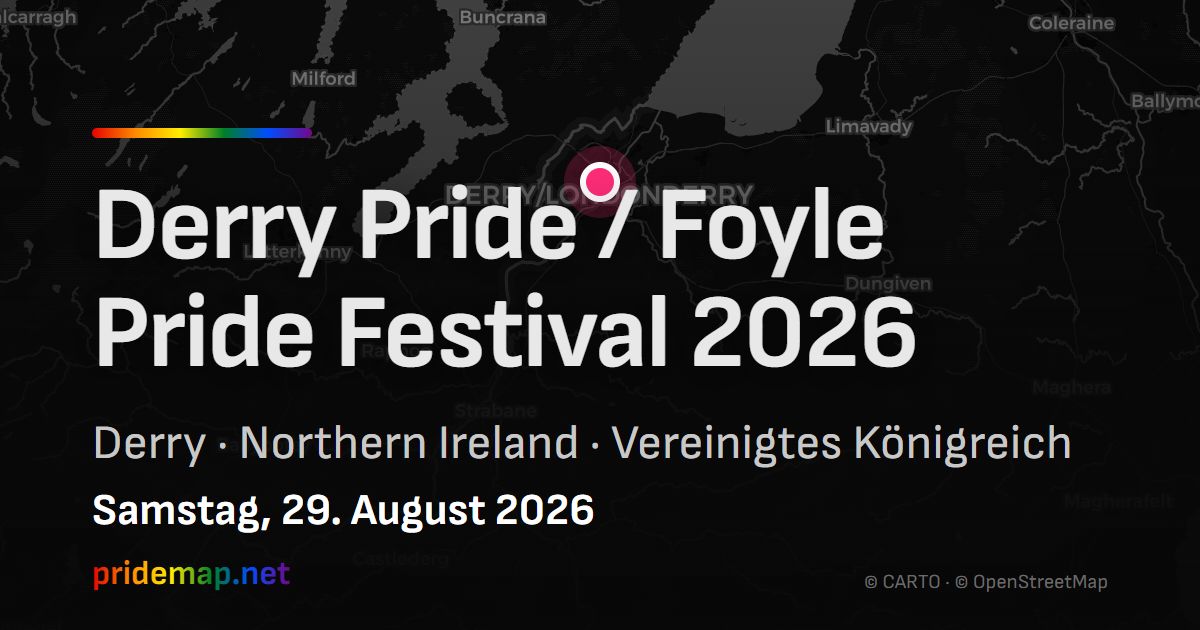 Derry Pride / Foyle Pride Festival 2026 — Derry, United Kingdom