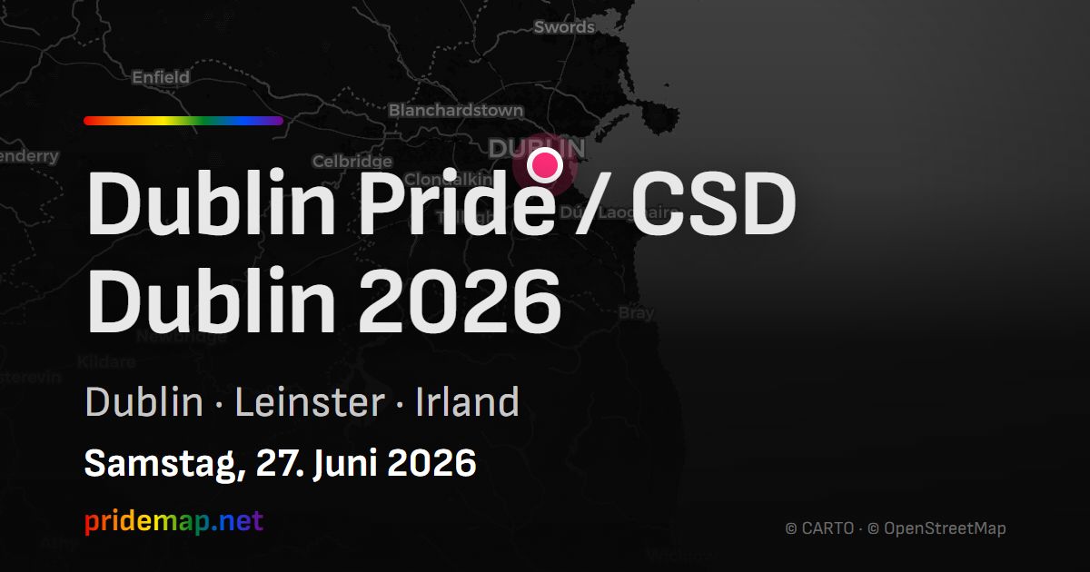 Dublin Pride / CSD Dublin 2026 — Dublin, Irland