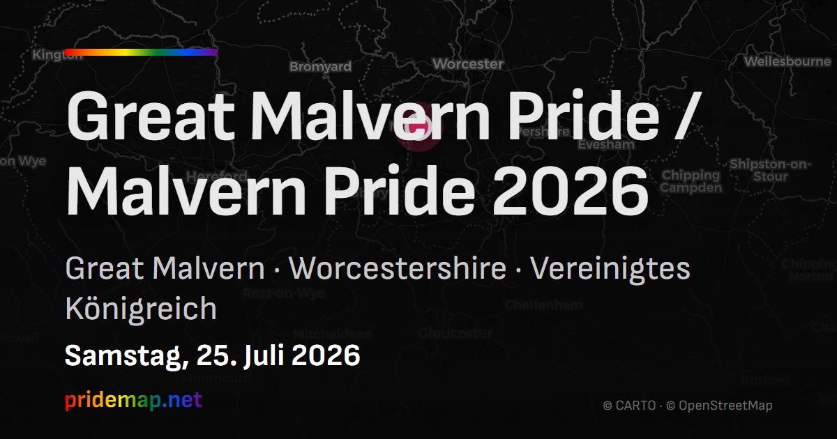 Great Malvern Pride / Malvern Pride 2026 — Great Malvern, United Kingdom