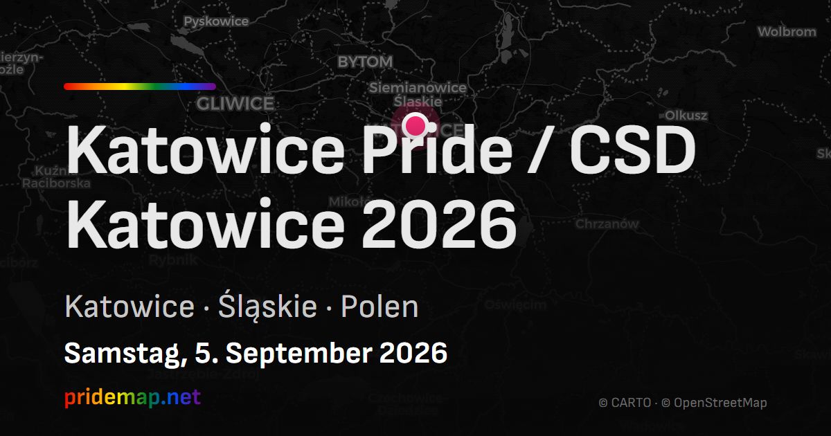 Katowice Pride / CSD Katowice 2026 — Katowice, Polen