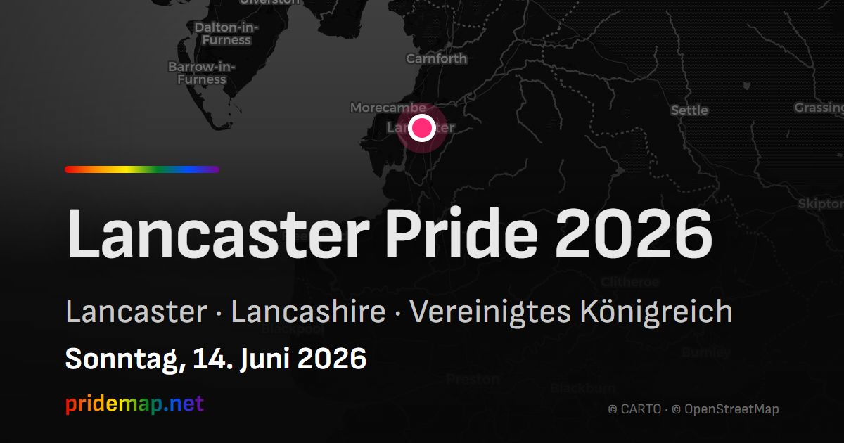 Lancaster Pride 2026 — Lancaster, Vereinigtes Königreich