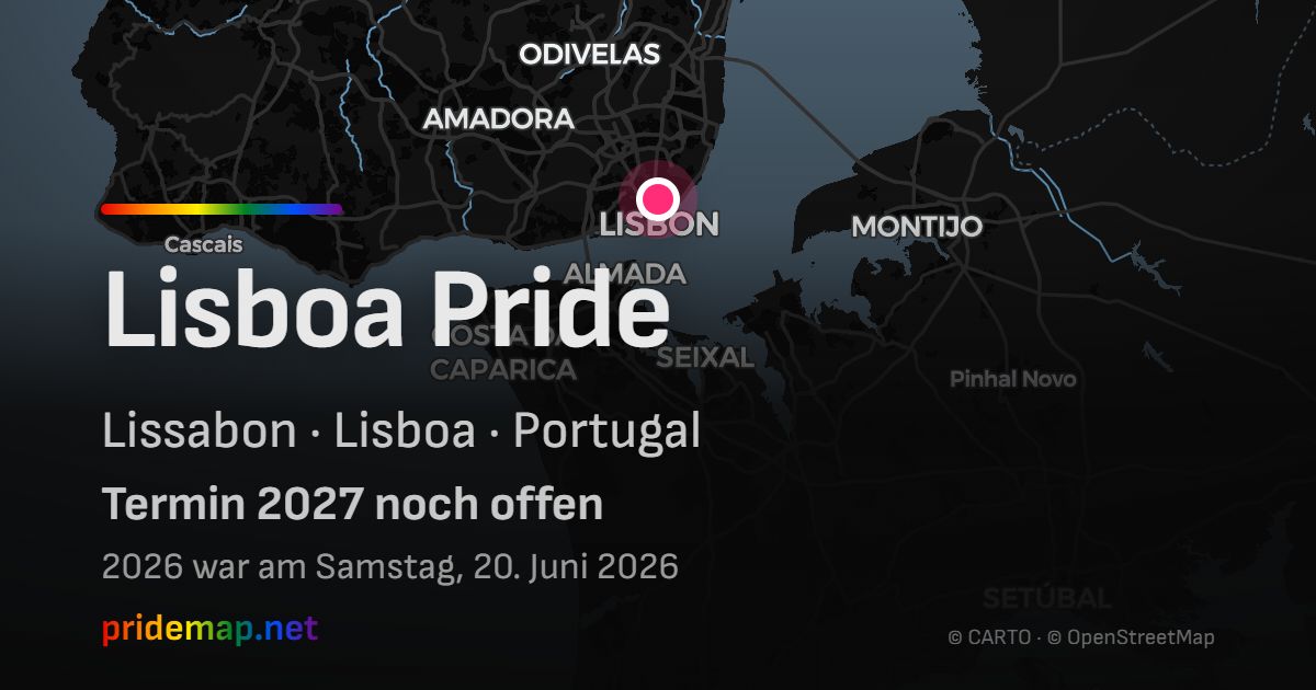 Lisboa Pride — Lisbon, Portugal
