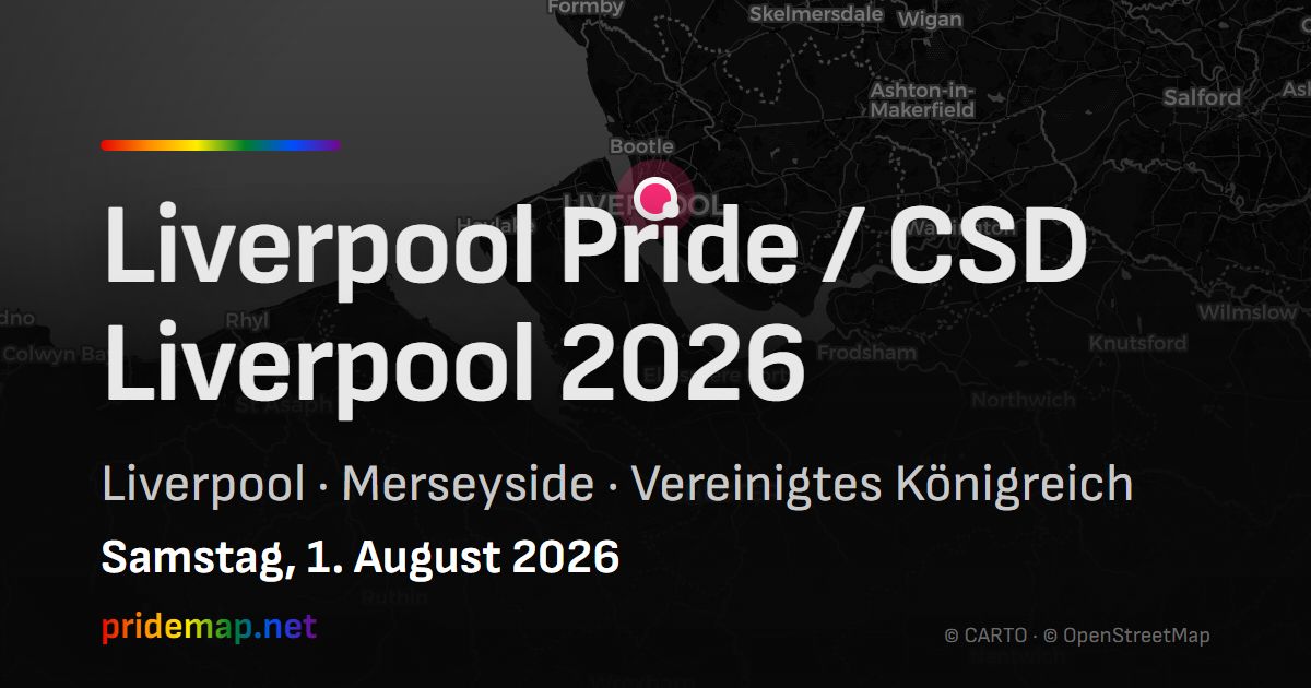 Liverpool Pride / CSD Liverpool 2026 — Liverpool, United Kingdom
