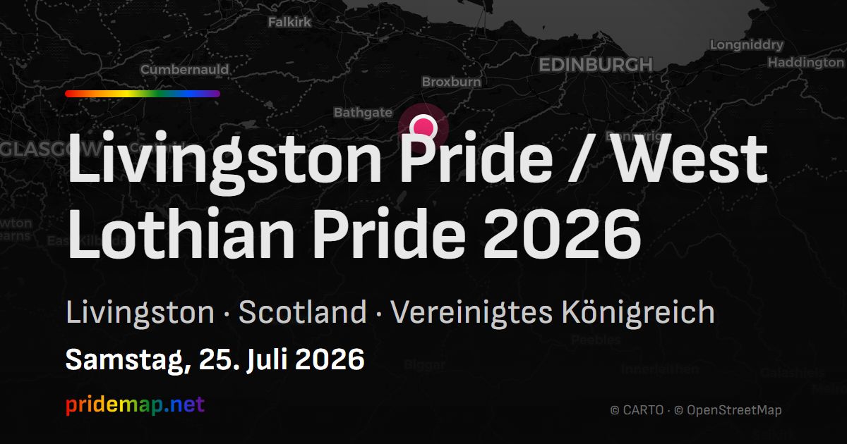 Livingston Pride / West Lothian Pride 2026 — Livingston, Vereinigtes Königreich