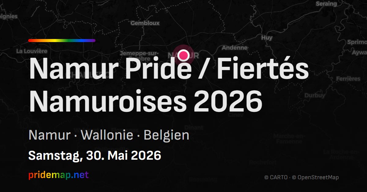 Namur Pride / Fiertés Namuroises 2026 — Namur, Belgien