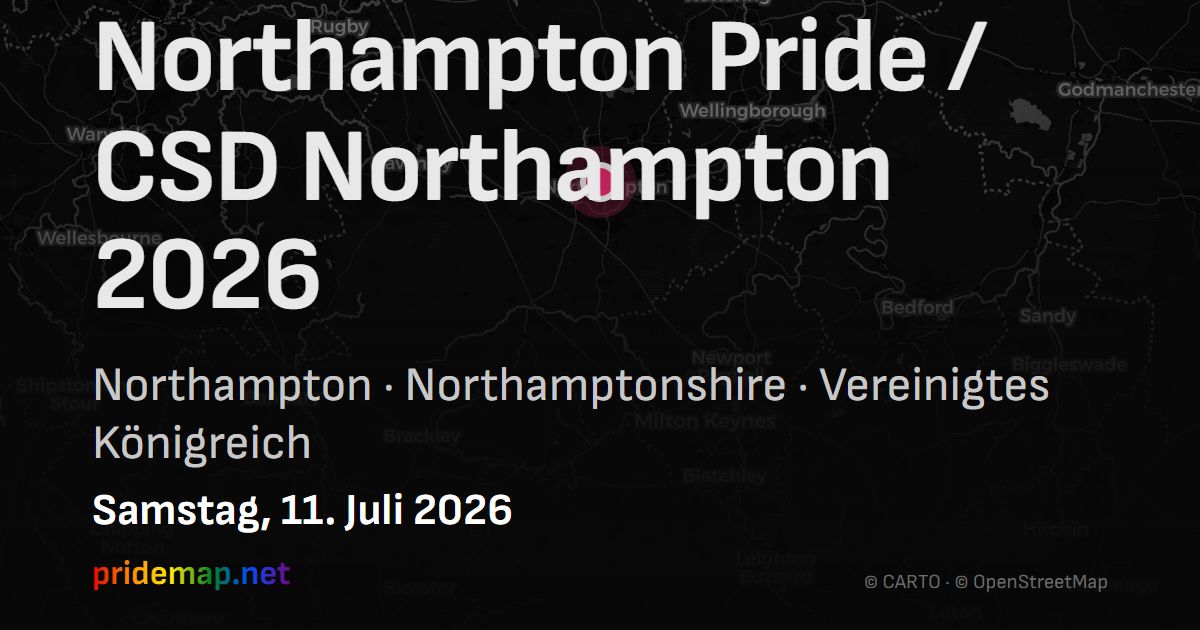 Northampton Pride / CSD Northampton 2026 — Northampton, Vereinigtes Königreich