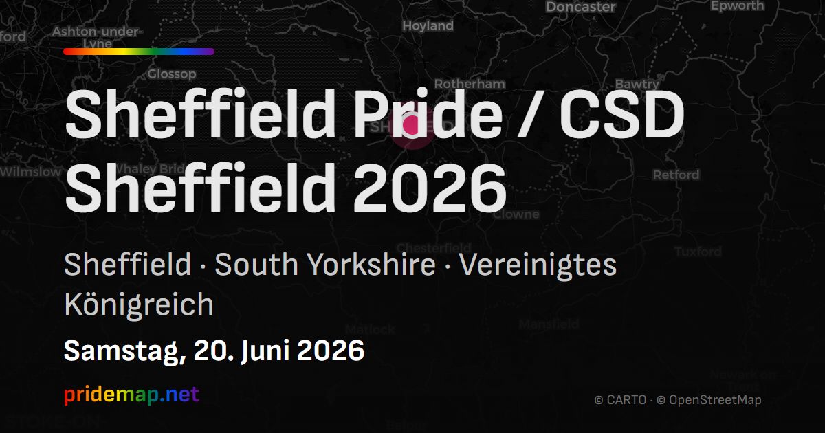 Sheffield Pride / CSD Sheffield 2026 — Sheffield, Vereinigtes Königreich