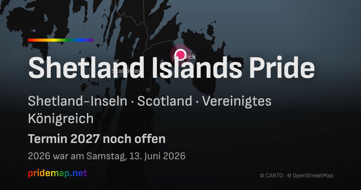 Shetland Islands Pride — Shetland-Inseln, Vereinigtes Königreich