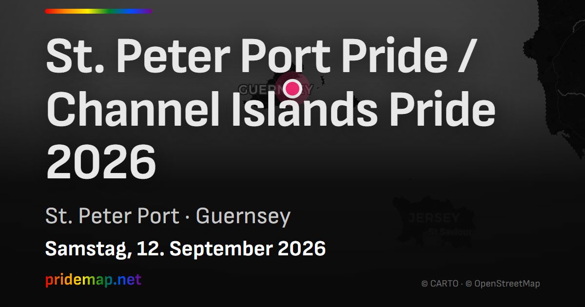 St. Peter Port Pride / Channel Islands Pride 2026 — St. Peter Port, Guernsey